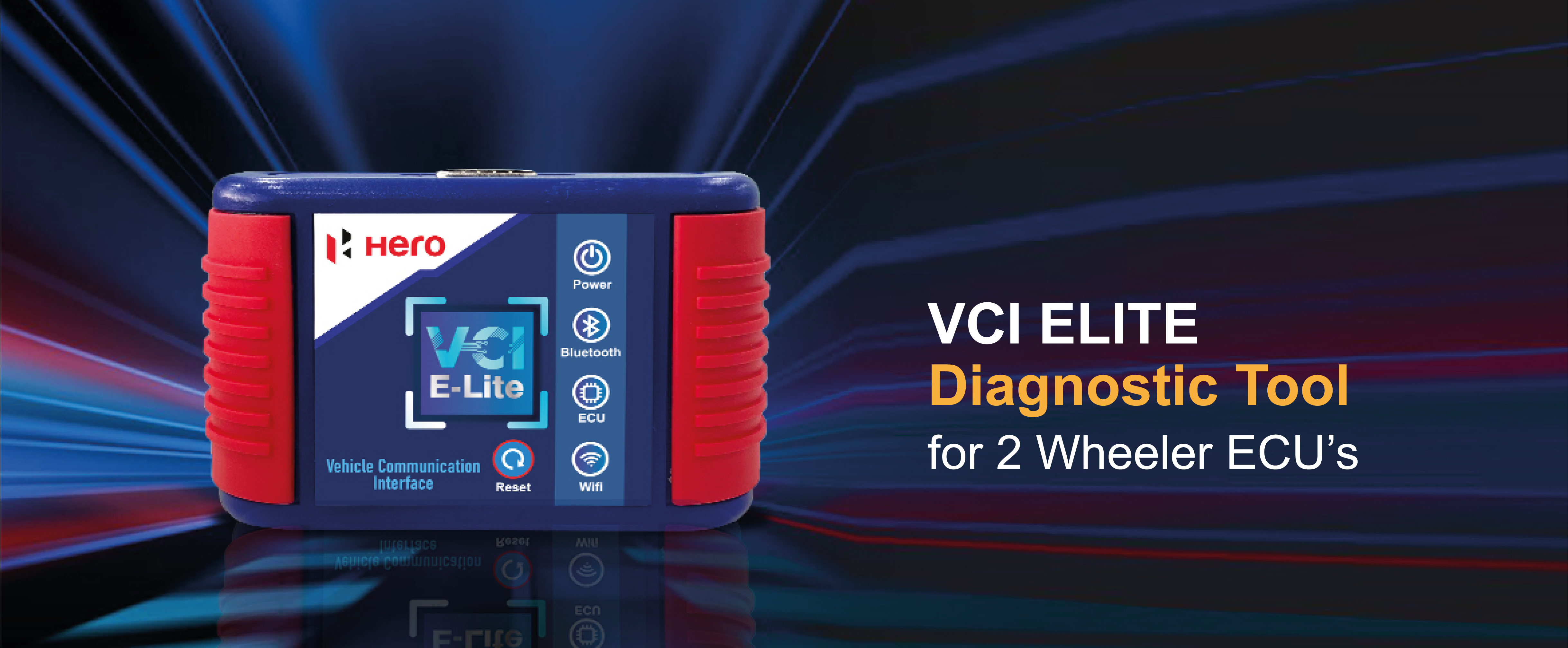 Hero VCI E-lite
                  Diagnostic Tool for Electric 2 wheeler ECU’s